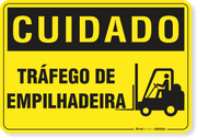 Placa Cuidado  Tráfego De Empilhadeira