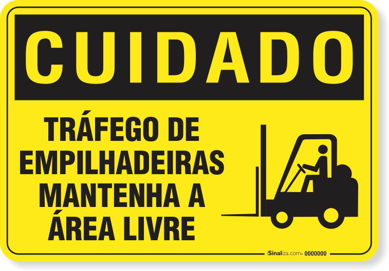 Placa Cuidado  Tráfego De Empilhadeiras Mantenha A Área Livre