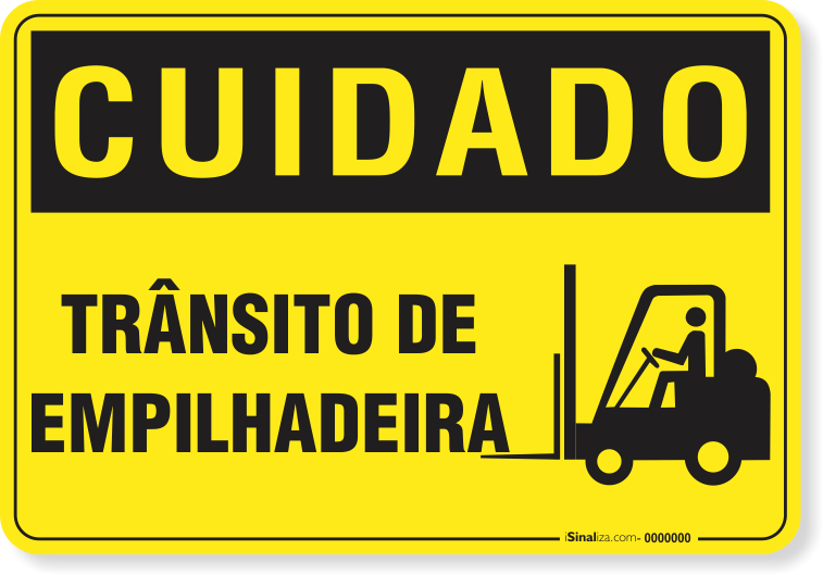 Placa Cuidado  Trânsito De Empilhadeira