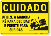 Placa Cuidado  Utilize A Marcha Ré Para Decidas E Frente Para Subidas