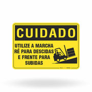 Placa Cuidado - Utilize a Marcha Ré Para Decidas e Frente para Subidas