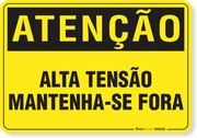 Placa Atenção Alta Tensão Mantenha-Se Fora