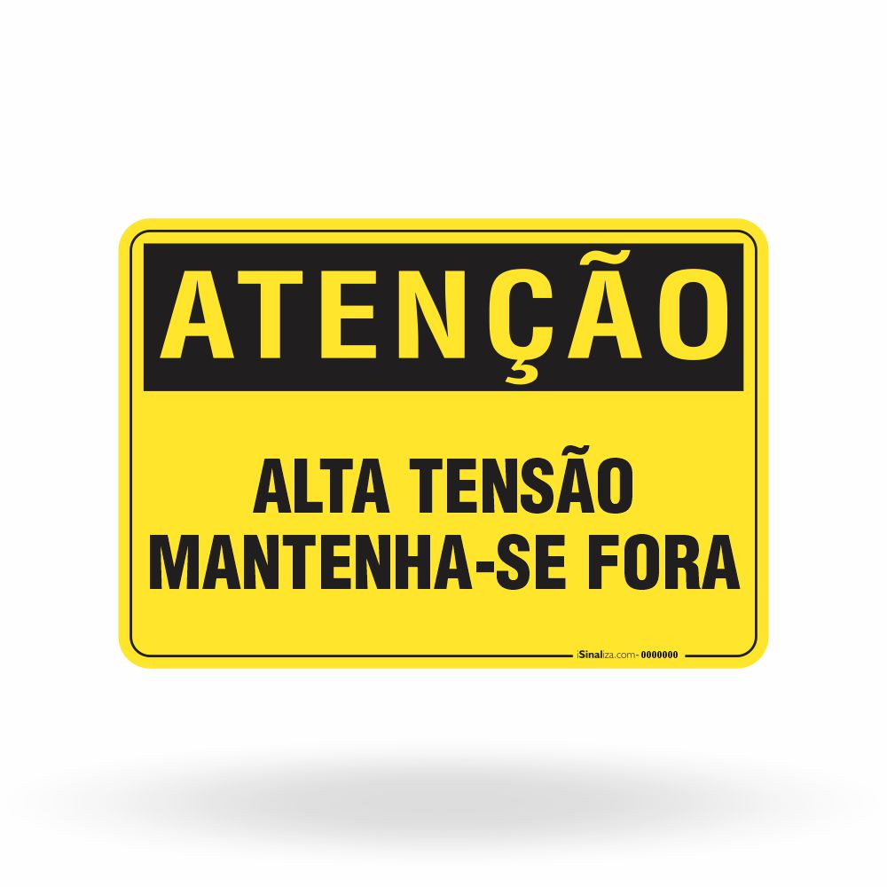 Placa Atenção - Alta Tensão Mantenha-se Fora