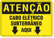 Placa Atenção Cabo Elétrico Subterrâneo