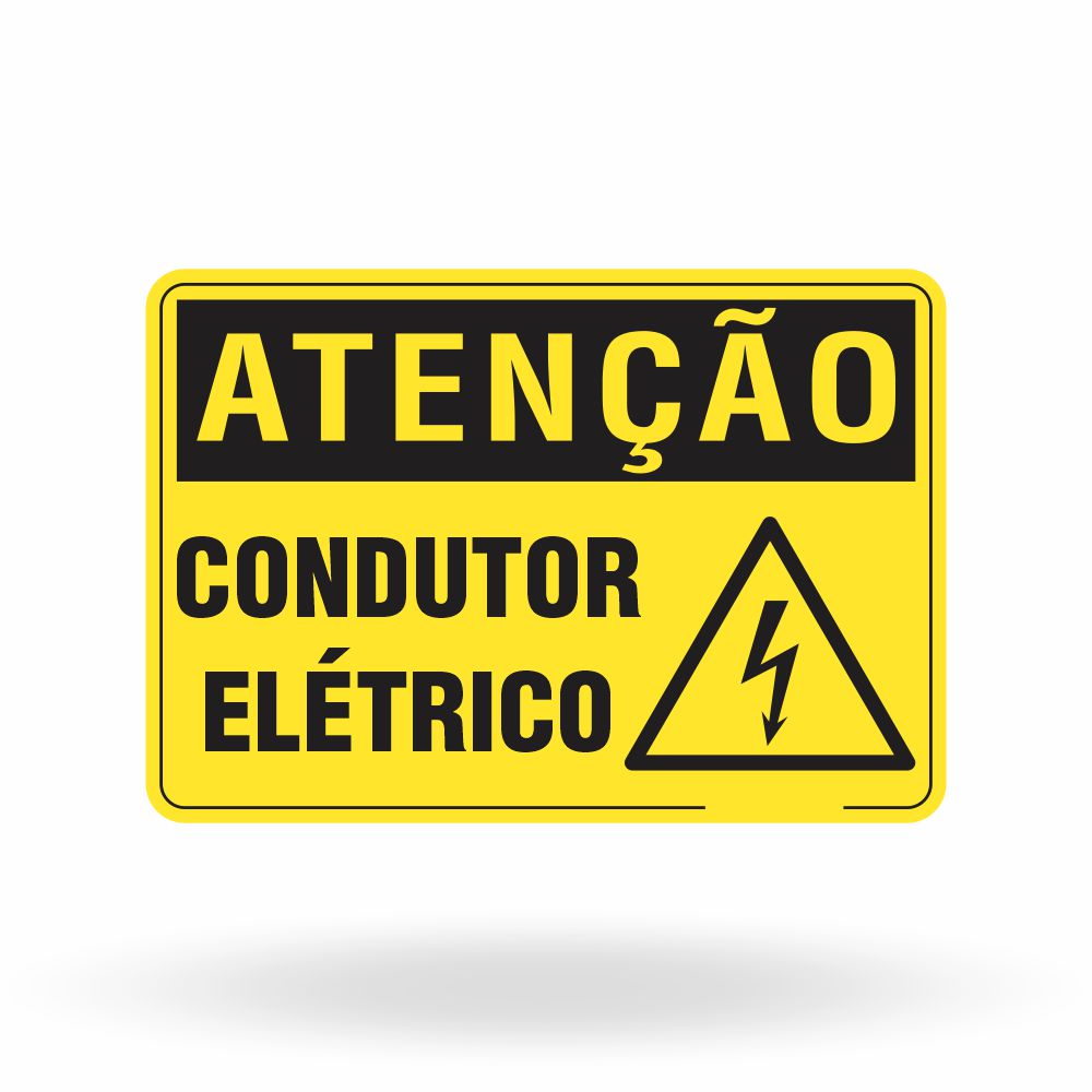 Placa Atenção - Condutor Elétrico