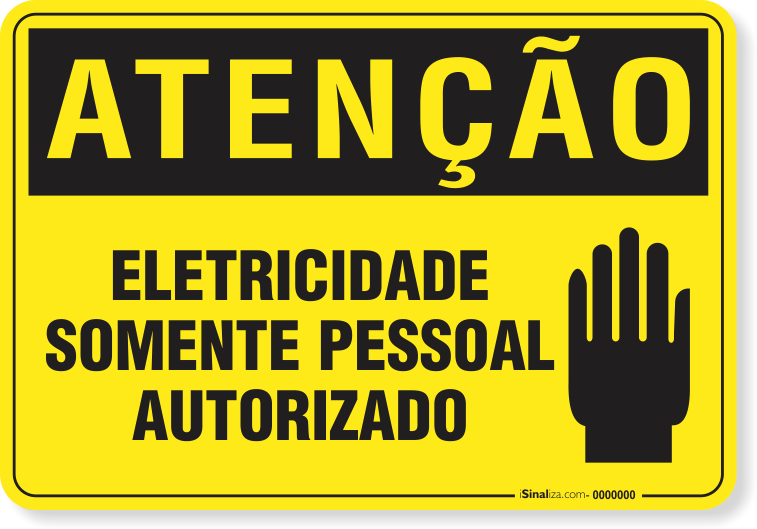 Placa Atenção Eletricidade Somente Pessoal Autorizado
