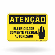 Placa Atenção - Eletricidade: Somente Pessoal Autorizado