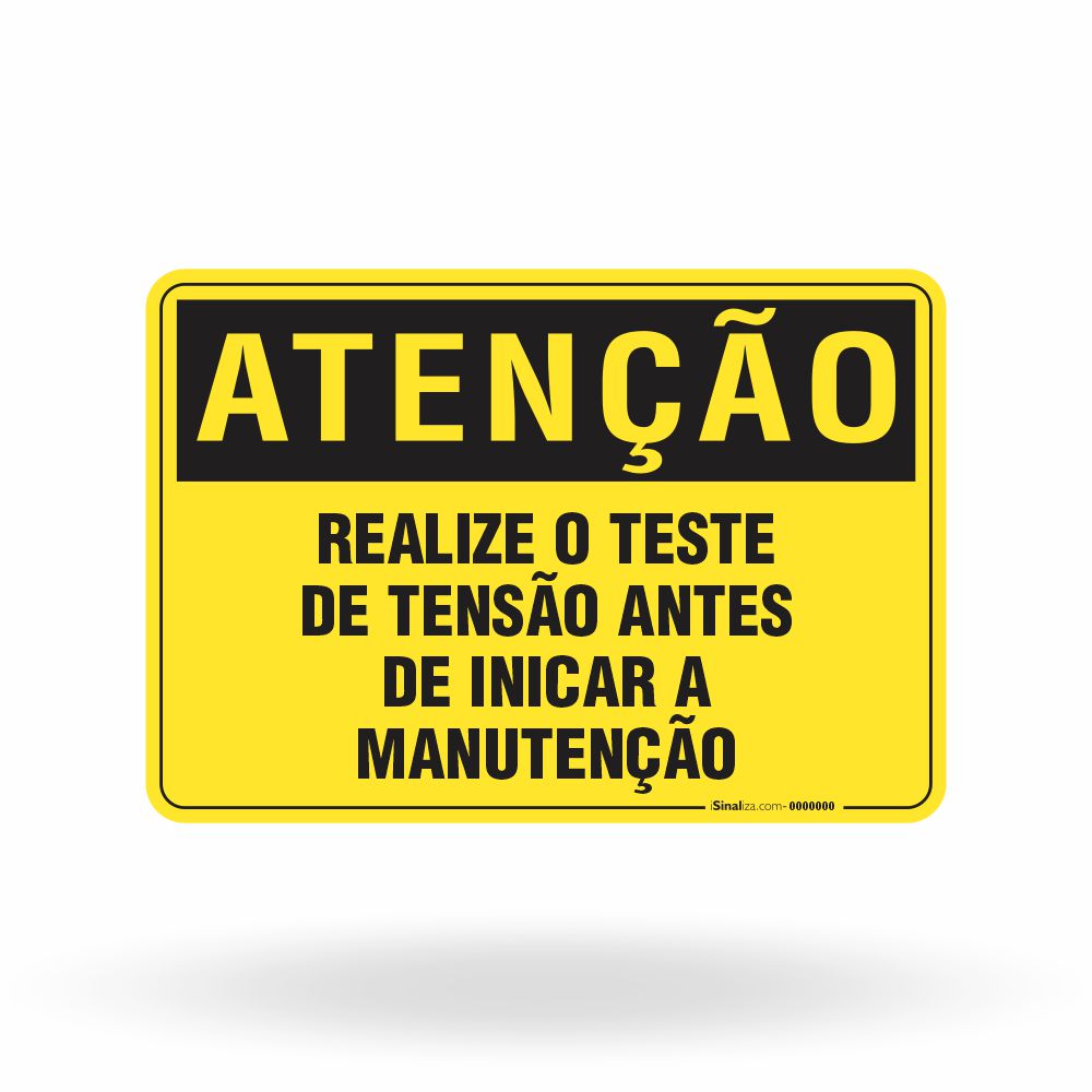 Placa Atenção - Realize o Teste de Tensão Antes de Iniciar a Manutenção