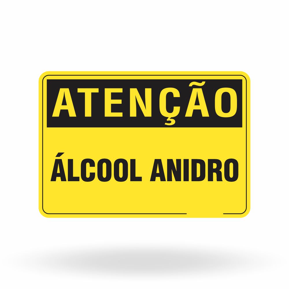 Placa Atenção - Álcool Anidro
