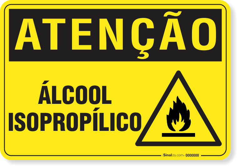 Placa Atenção Álcool Isopropílico