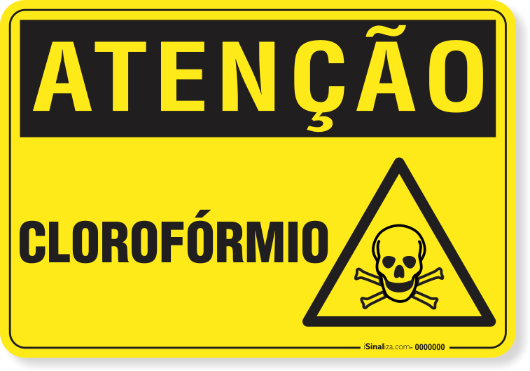 Placa de Atenção - Clorofórmio
