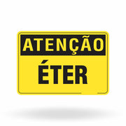 Placa Atenção - Éter