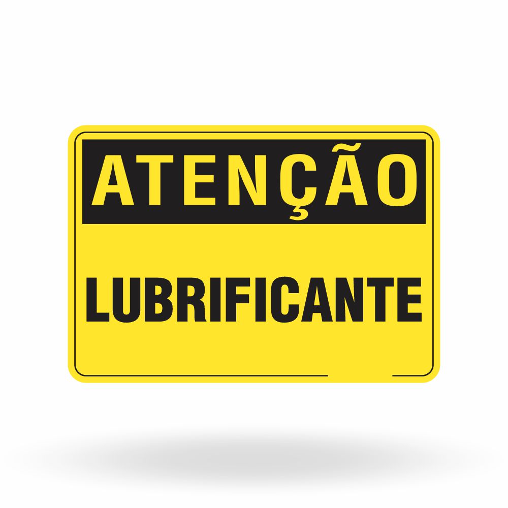 Placa Atenção - Lubrificante