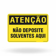 Placa Atenção - Não Deposite Solventes Aqui