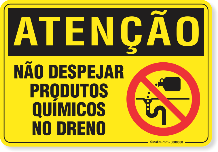 Placa de Atenção - Não Despejar Produtos Químicos no Dreno