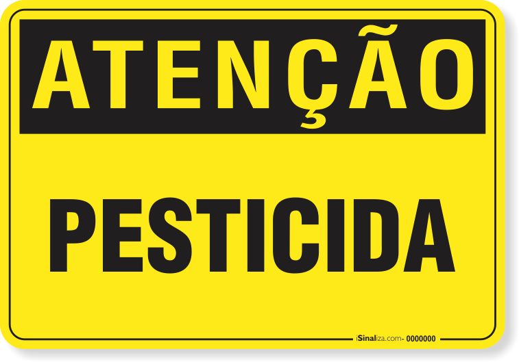 Placa de Atenção - Pesticida