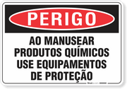 Placa Perigo Ao Manusear Produtos Químicos Use Epi