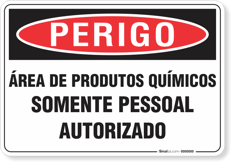Placa Perigo Área De Produtos Químicos Somente Pessoal Autorizado