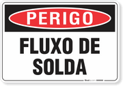 Placa Perigo Fluxo De Solda