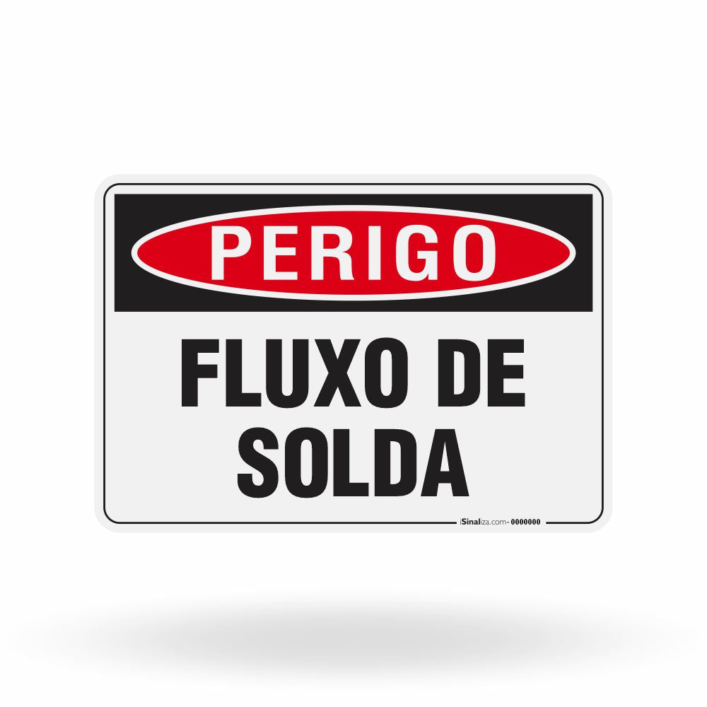 Placa Perigo - Fluxo de Solda