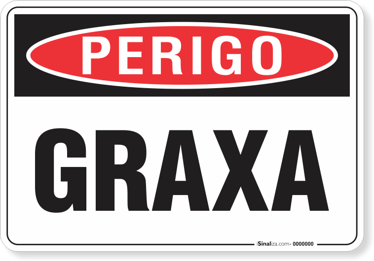 Placa Perigo Graxa