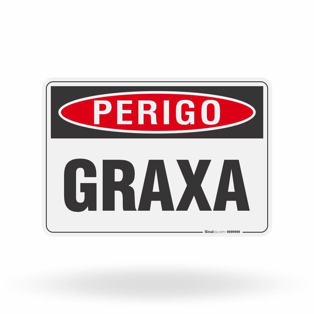 Placa Perigo - Graxa