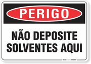 Placa Perigo Não Deposite Solventes Aqui