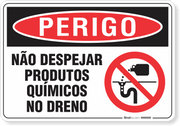 Placa Perigo Não Despejar Produtos Químicos No Dreno
