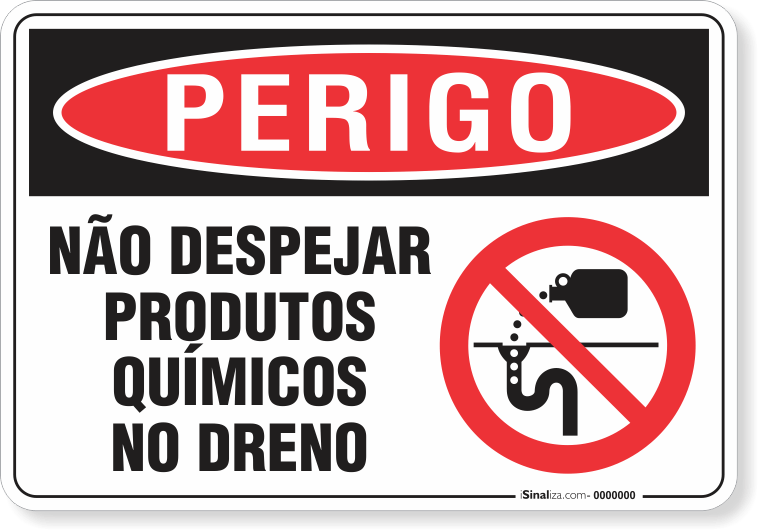 Placa Perigo Não Despejar Produtos Químicos No Dreno