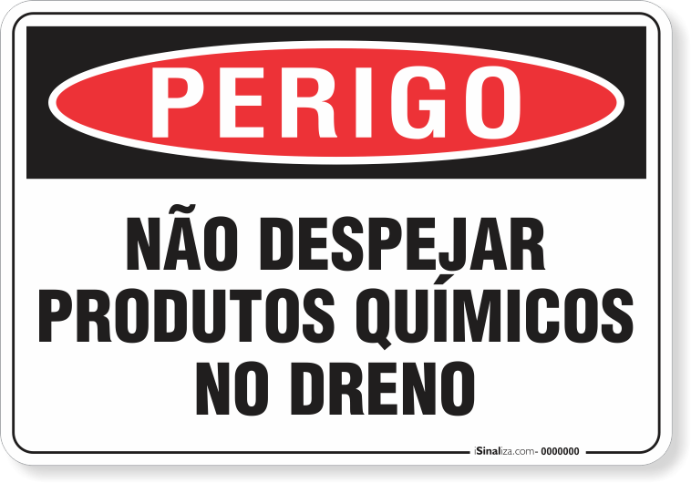 Placa Perigo Não Despejar Produtos Químicos No Dreno