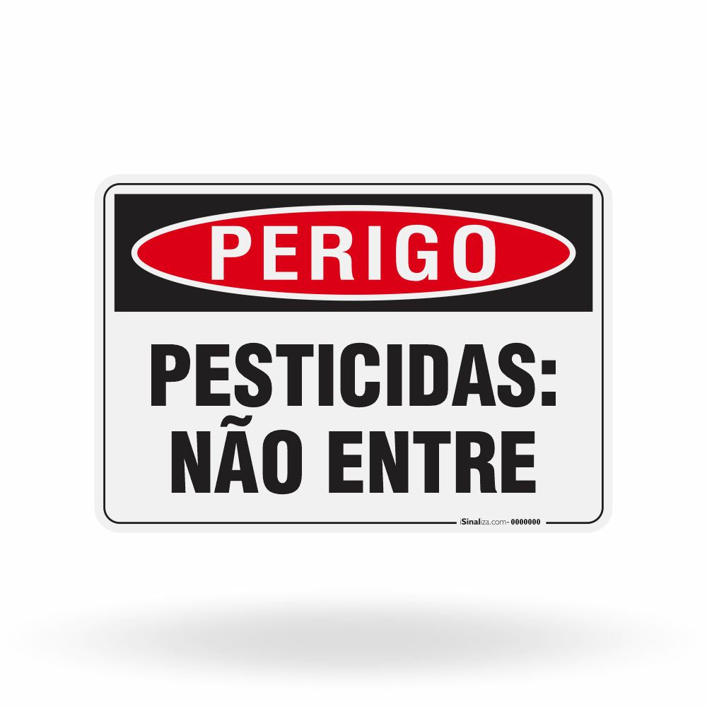 Placa Perigo - Pesticidas Não Entre