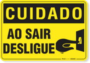 Placa Cuidado  Ao Sair Desligue