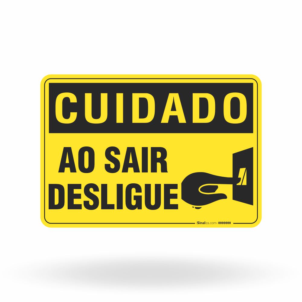 Placa Cuidado - Ao Sair Desligue
