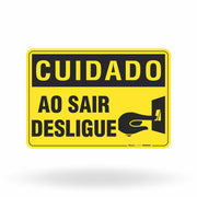 Placa Cuidado - Ao Sair Desligue