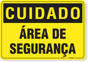 Placa Cuidado  Área De Segurança