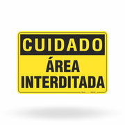 Placa Cuidado - Área Interditada