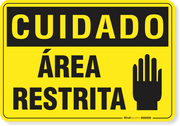 Placa Cuidado  Área Restrita