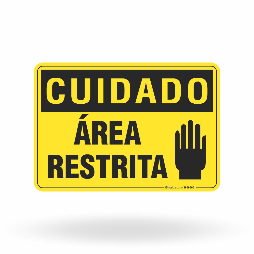 Placa Cuidado - Área Restrita