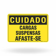 Placa Cuidado - Cargas Suspensas Afaste-se