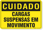Placa Cuidado Cargas Suspensas Em Movimento