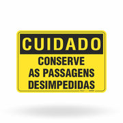 Placa Cuidado - Conserve as Passagens Desimpedidas