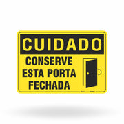 Placa Cuidado - Conserve esta Porta Fechada
