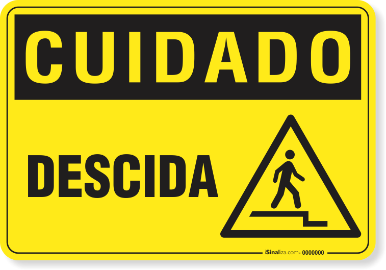 Placa Cuidado Descida