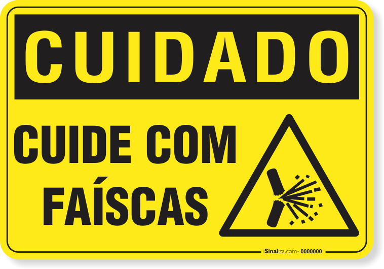Placa Cuidado Cuide Com Faíscas