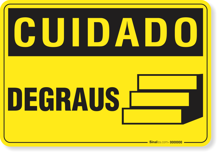 Placa Cuidado Degraus