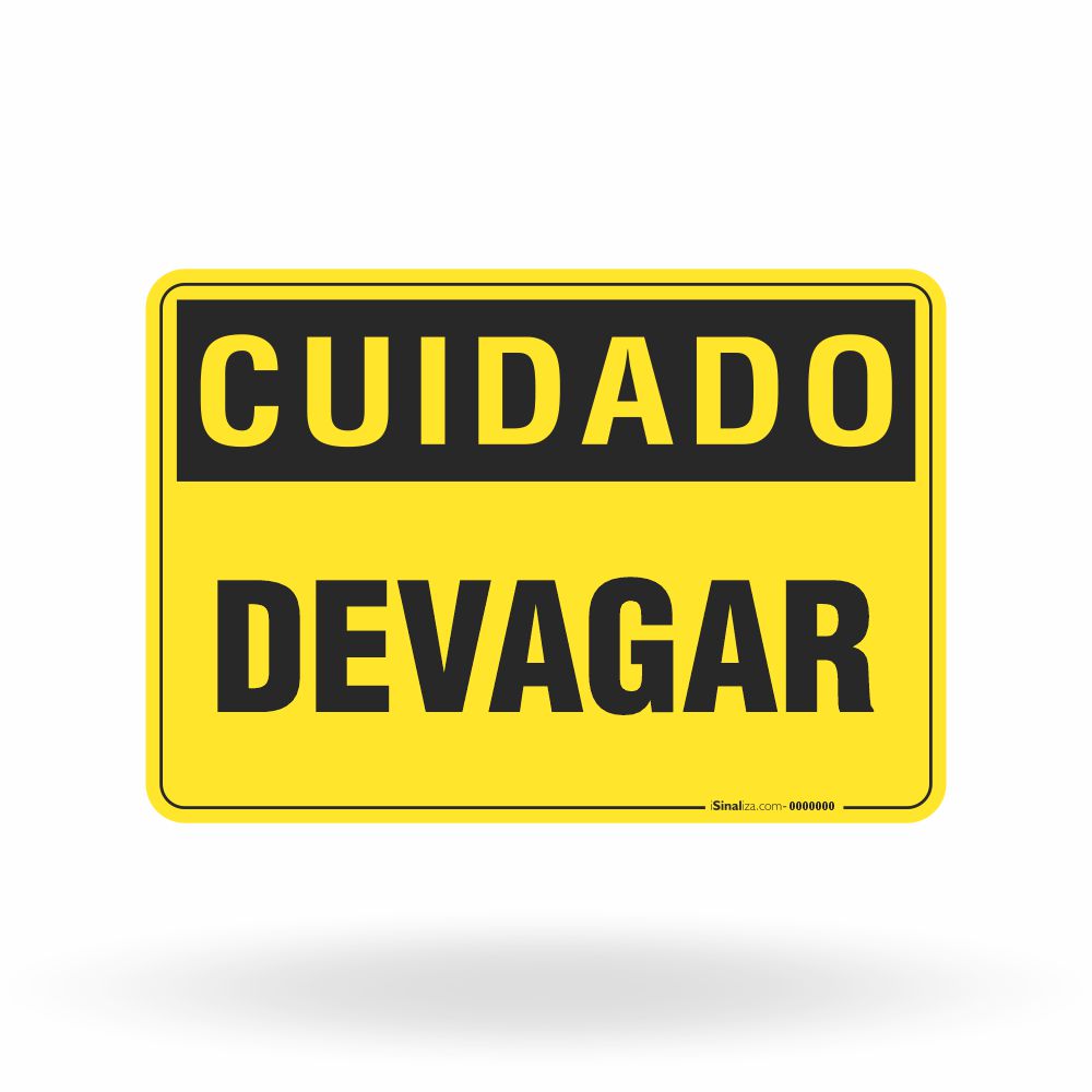 Placa Cuidado - Devagar