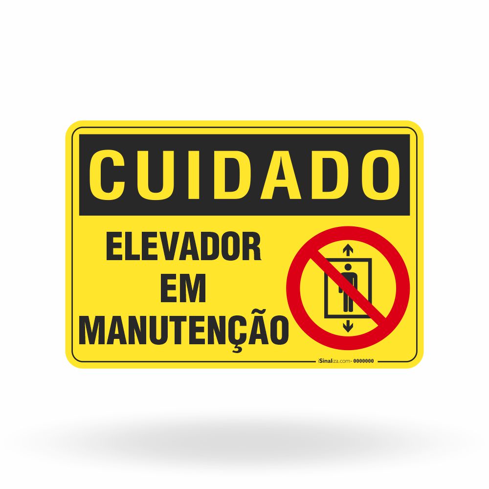 Placa Cuidado - Elevador em Manutenção