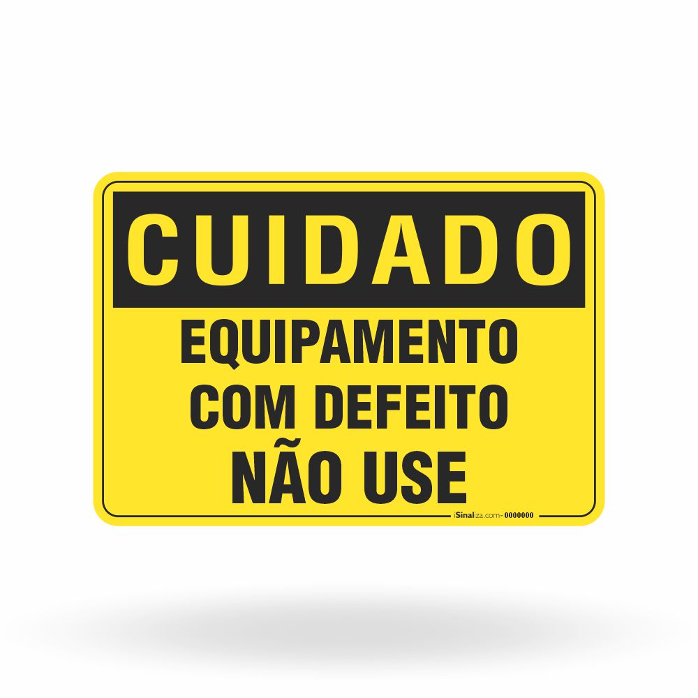 Placa Cuidado - Equipamento com Defeito Não Use