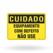 Placa Cuidado - Equipamento com Defeito Não Use