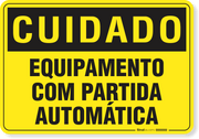Placa Cuidado Equipamento Com Partida Automática